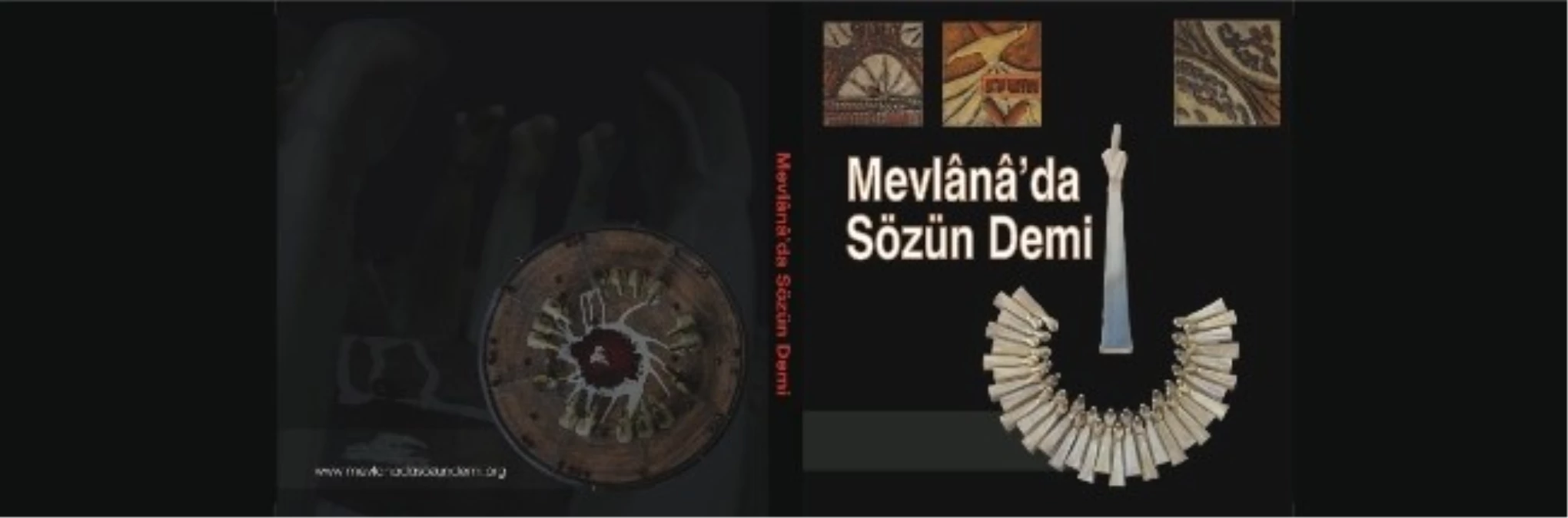 Mevlana\'da Sözün Demi Kitabı Çıktı