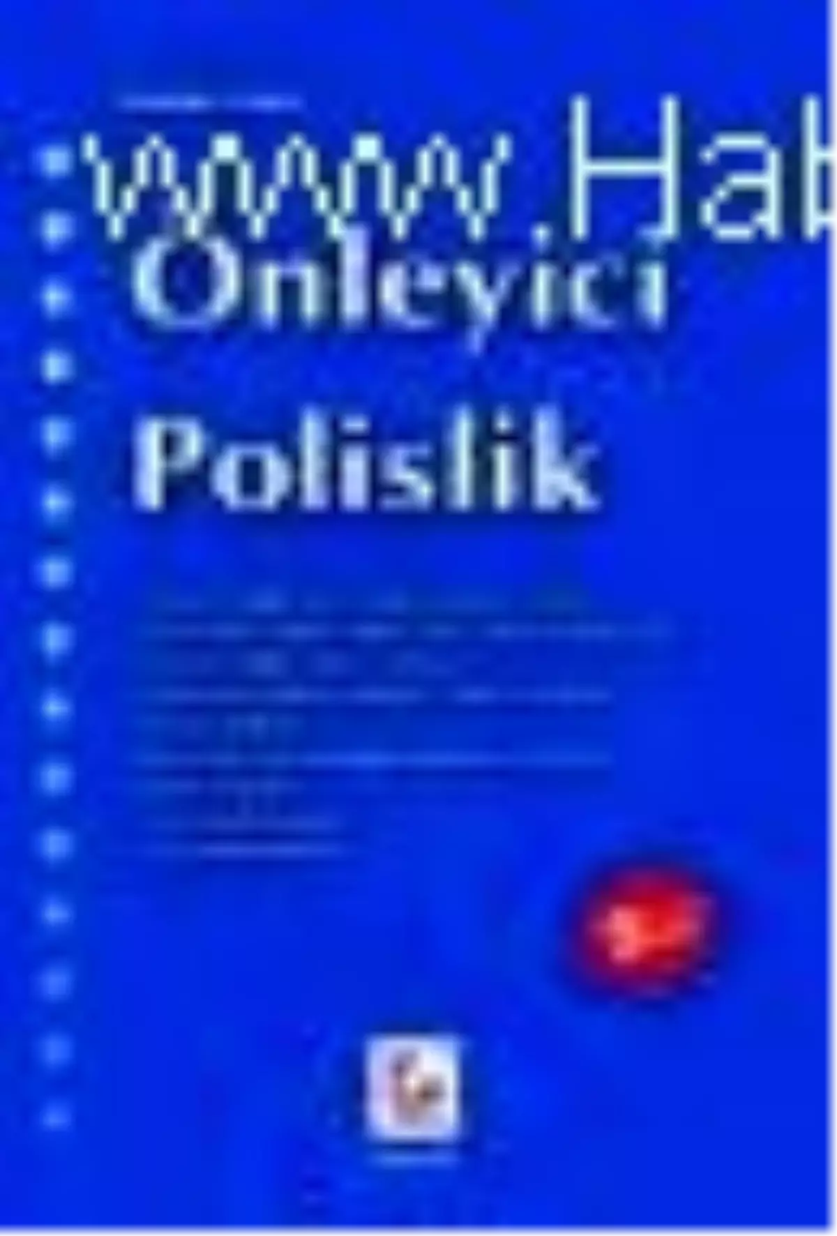 Önleyici Polislik Kitabı Çıktı