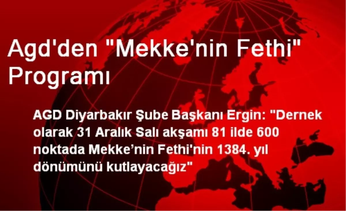 AGD\'den Mekke\'nin Fethi Programı