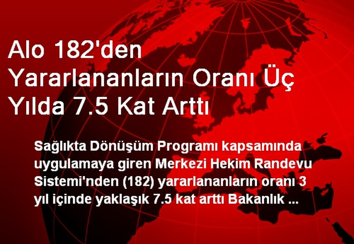 Alo 182\'den Yararlananların Oranı Üç Yılda 7.5 Kat Arttı