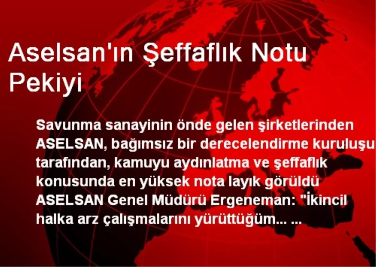 Aselsan\'ın Şeffaflık Notu Pekiyi