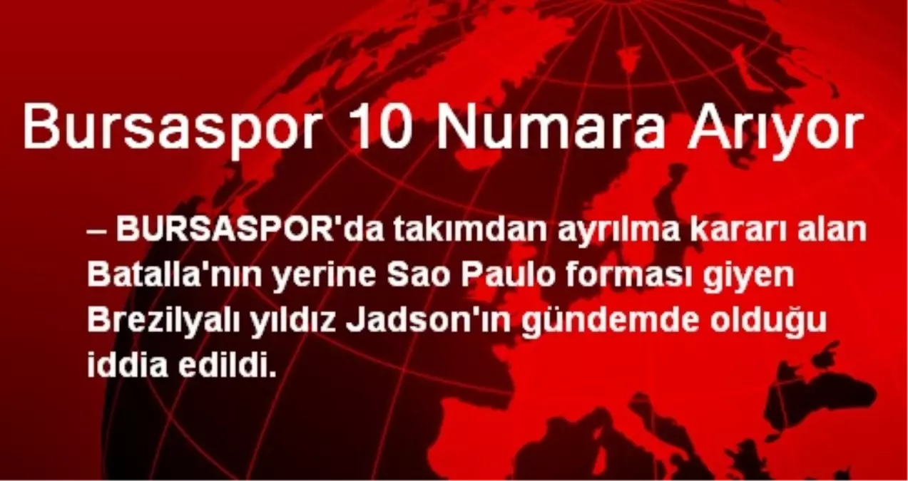 Bursaspor 10 Numara Arıyor