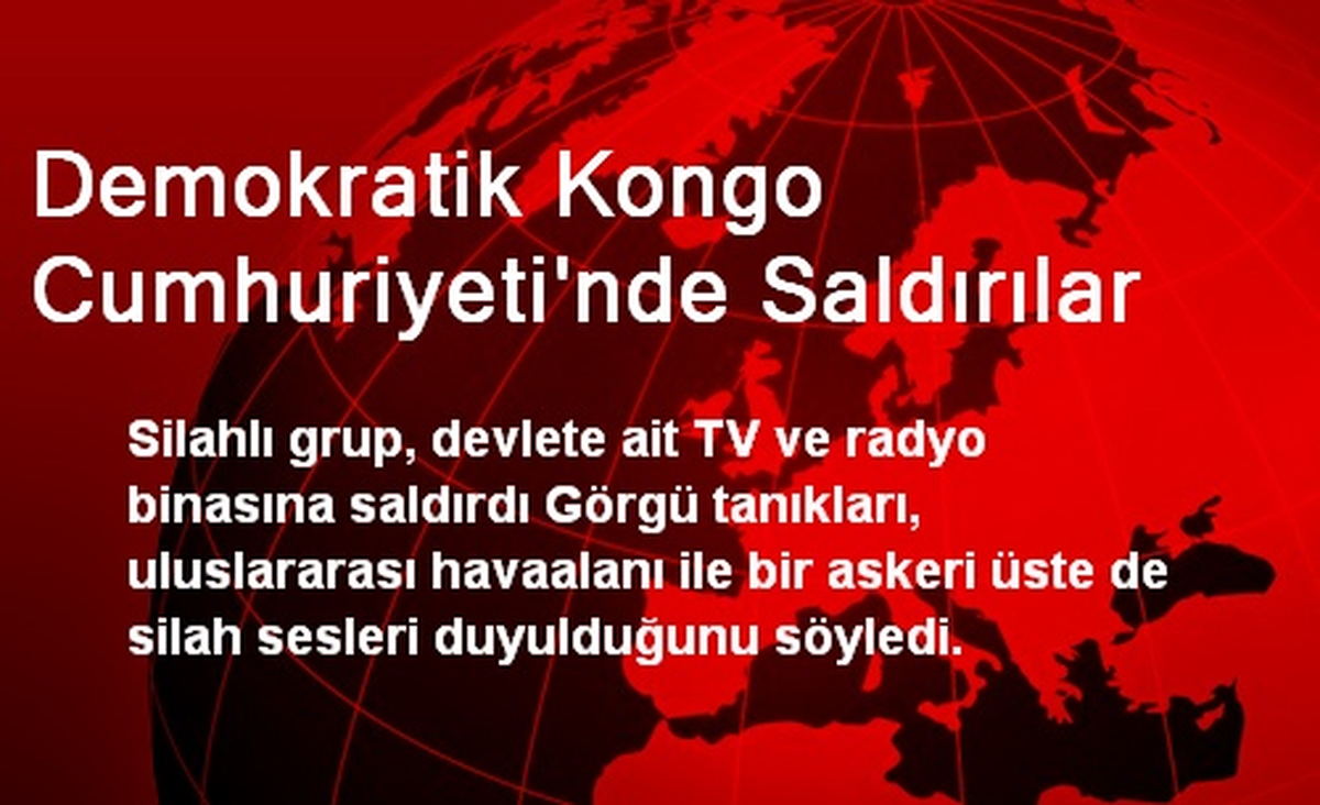 Demokratik Kongo Cumhuriyeti\'nde Saldırılar