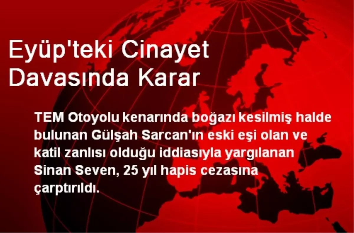 Eyüp\'teki Cinayet Davasında Karar