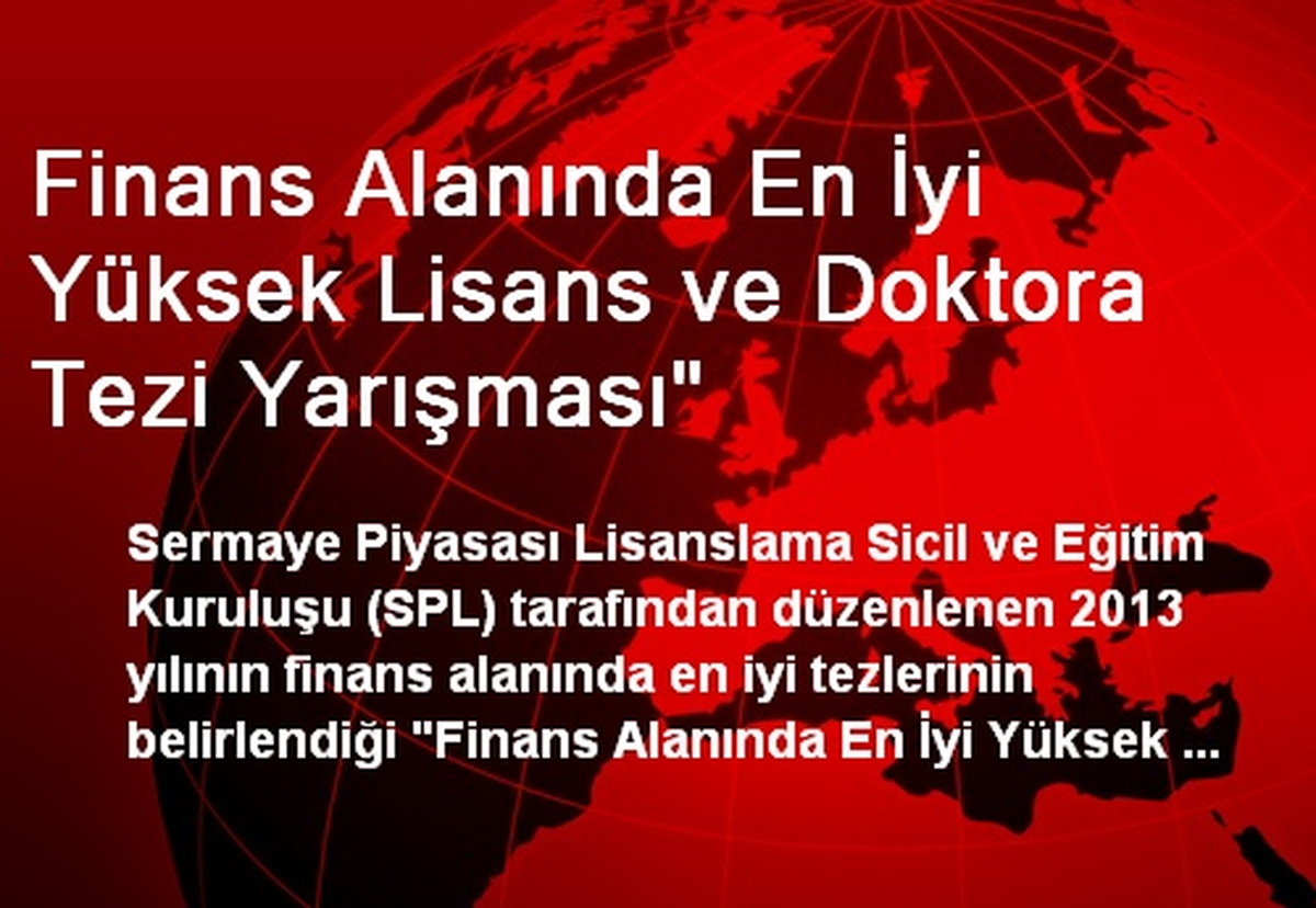 Finans Alanında En İyi Yüksek Lisans ve Doktora Tezi Yarışması"