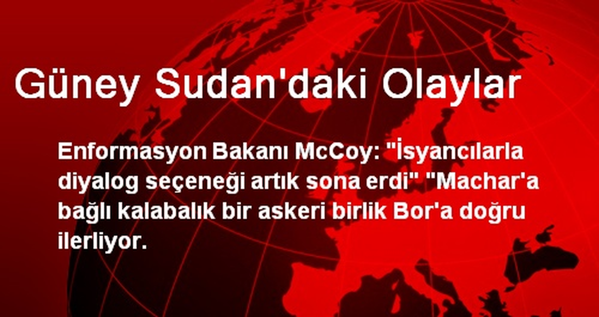 Güney Sudan\'daki Olaylar