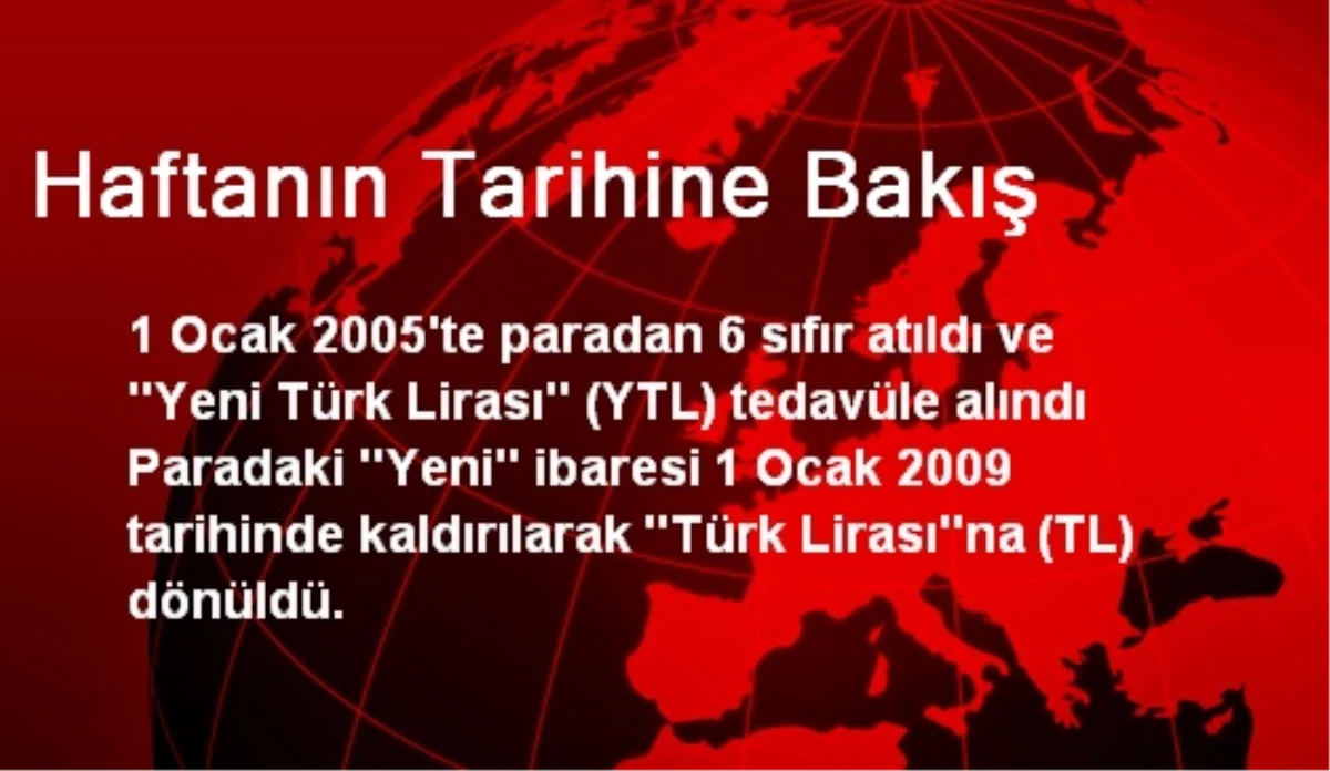 Haftanın Tarihine Bakış