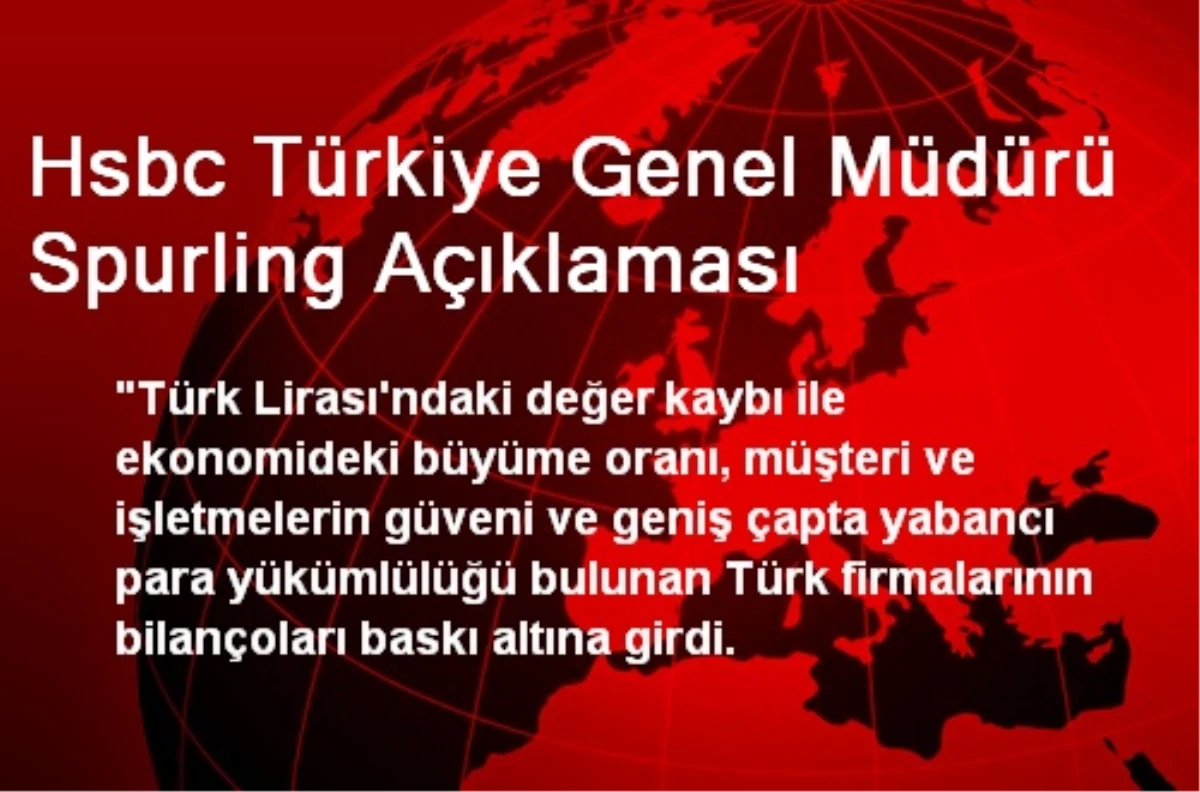 Hsbc Türkiye Genel Müdürü Spurling Açıklaması
