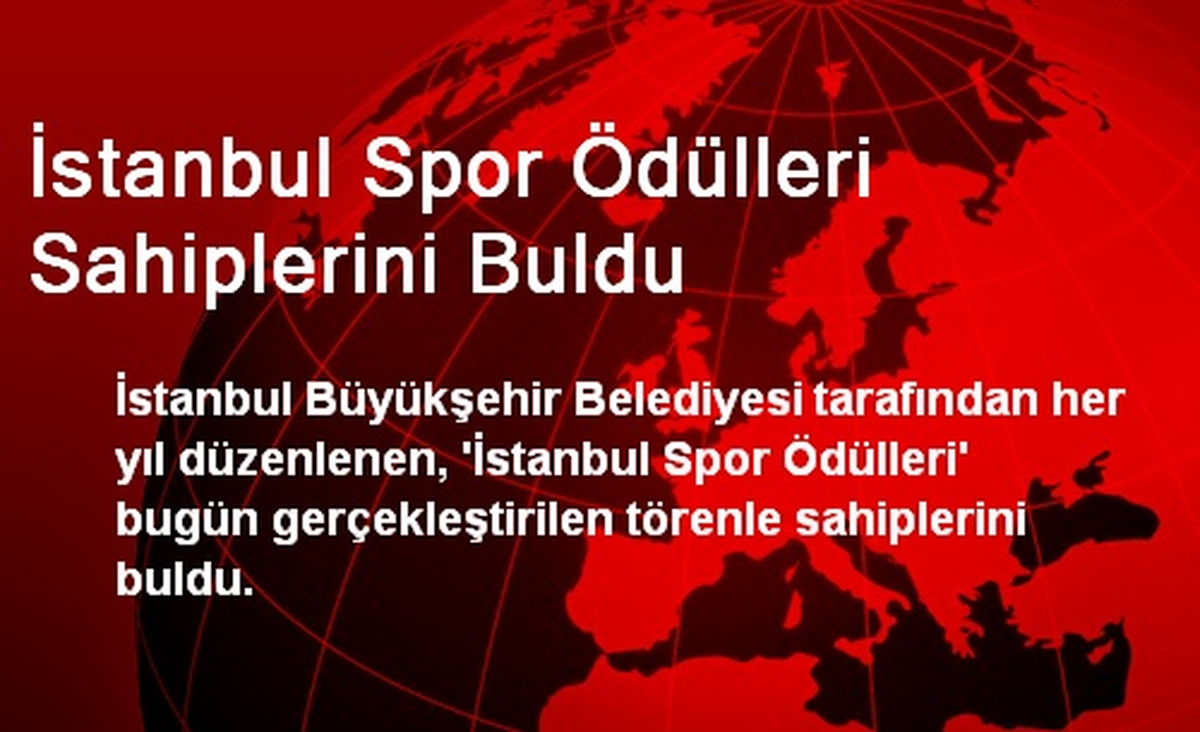 İstanbul Spor Ödülleri Sahiplerini Buldu