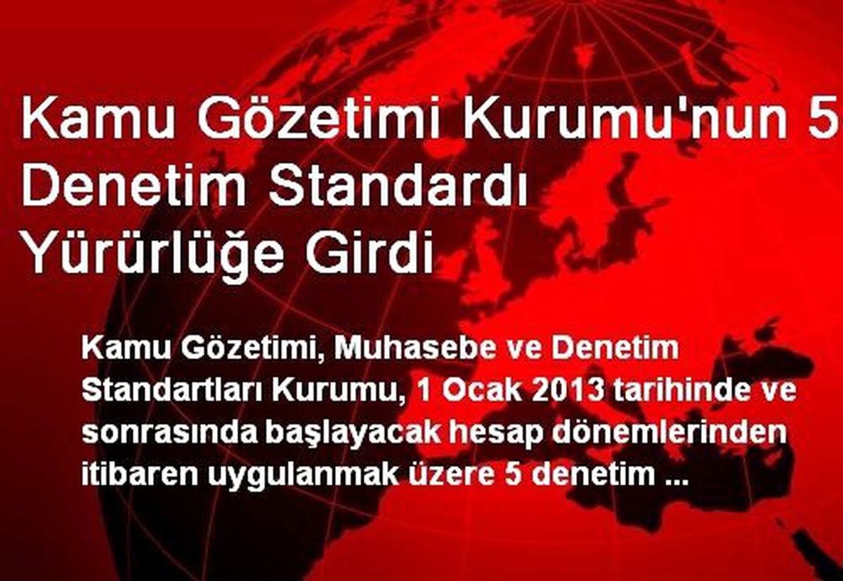 Kamu Gözetimi Kurumu\'nun 5 Denetim Standardı Yürürlüğe Girdi