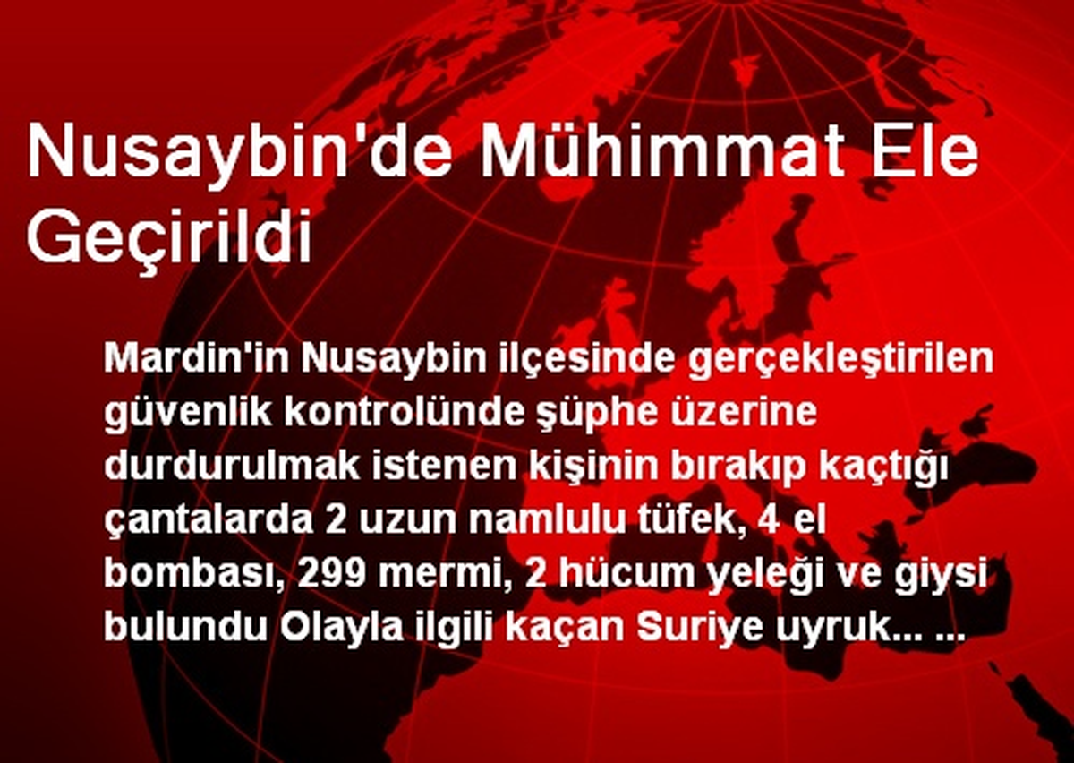 Nusaybin\'de Mühimmat Ele Geçirildi
