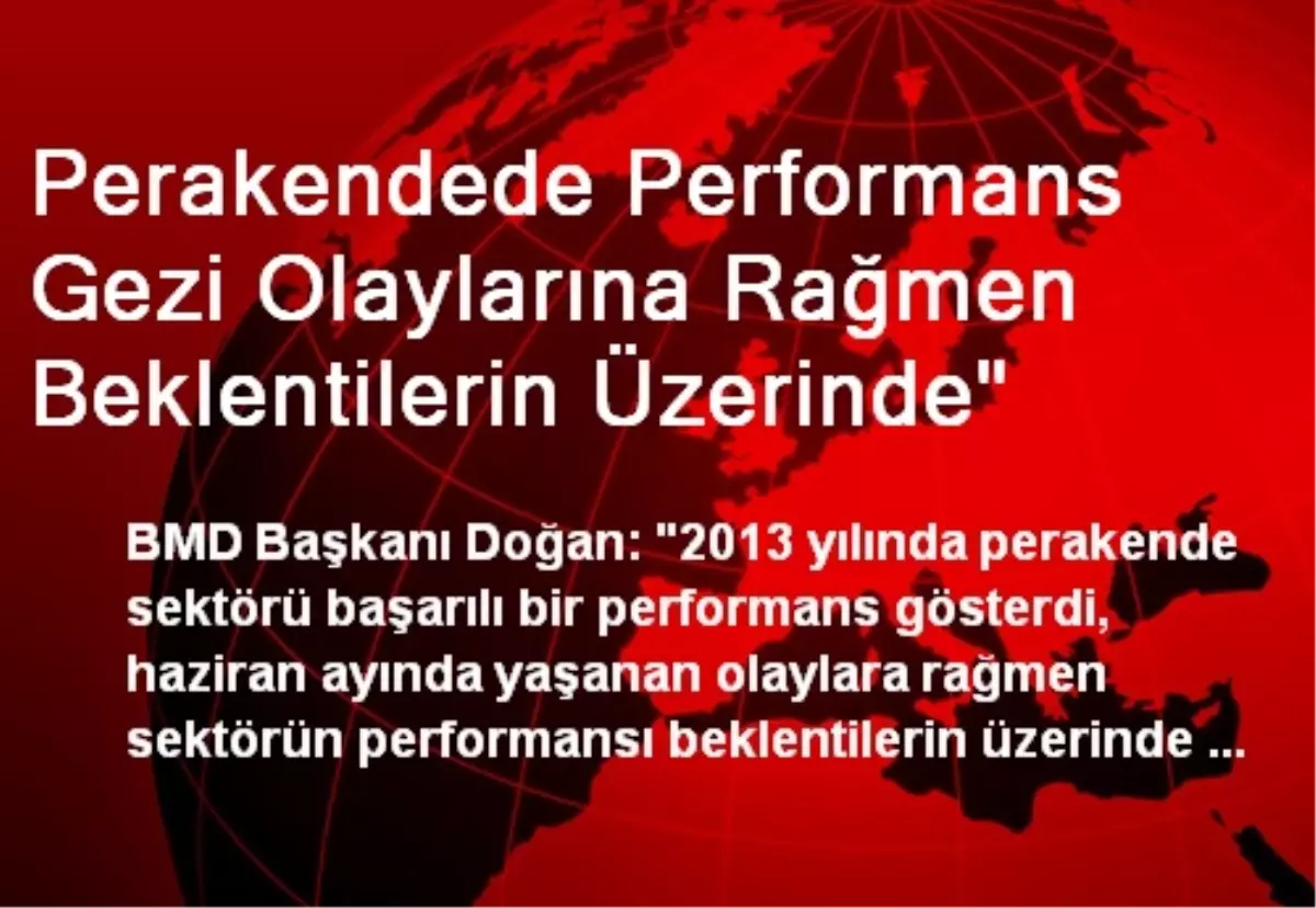 Perakendede Performans Gezi Olaylarına Rağmen Beklentilerin Üzerinde"