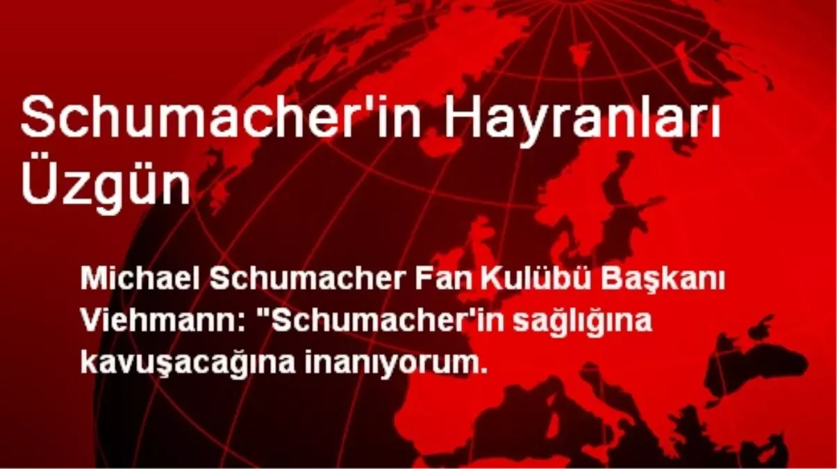 Schumacher\'in Hayranları Üzgün