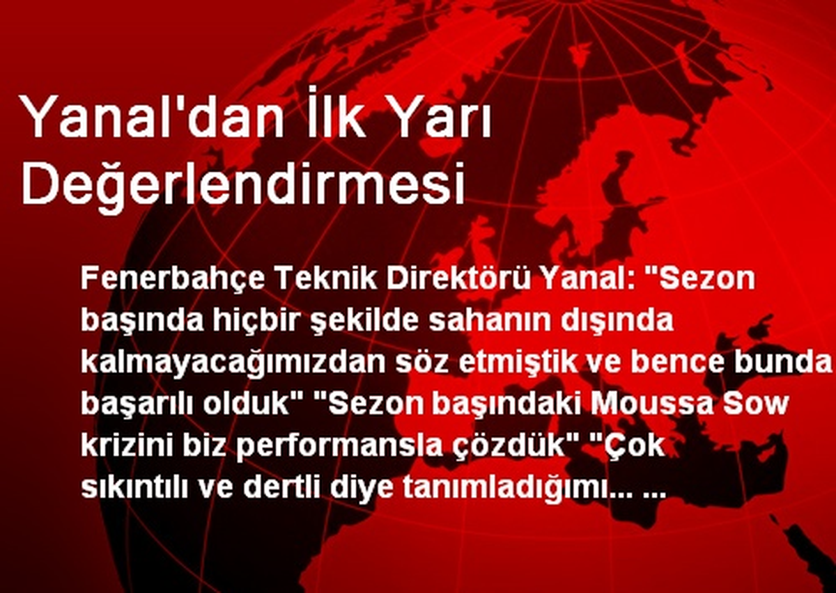Yanal\'dan İlk Yarı Değerlendirmesi