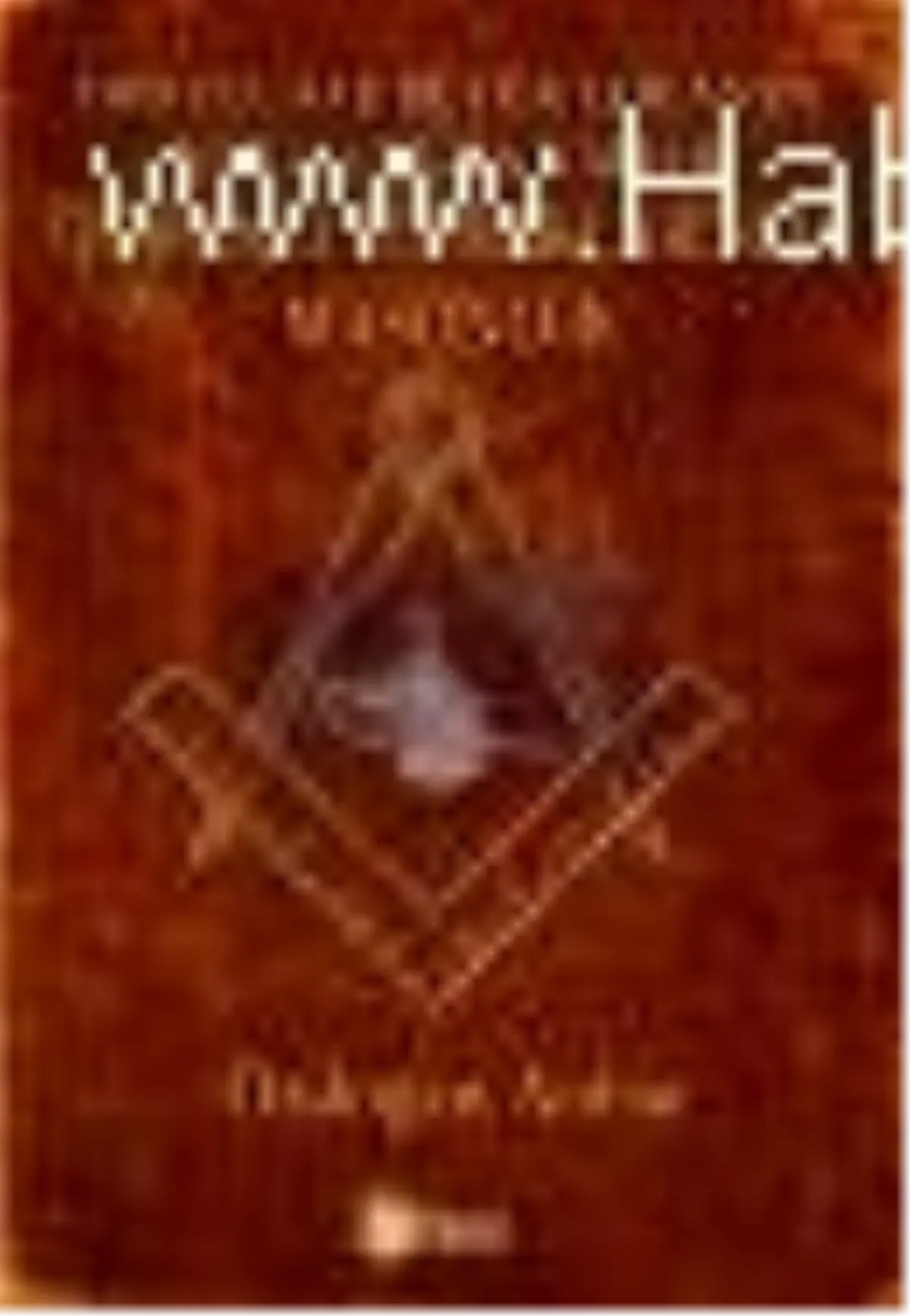 Osmanlı Topraklarında Masonluk Kitabı