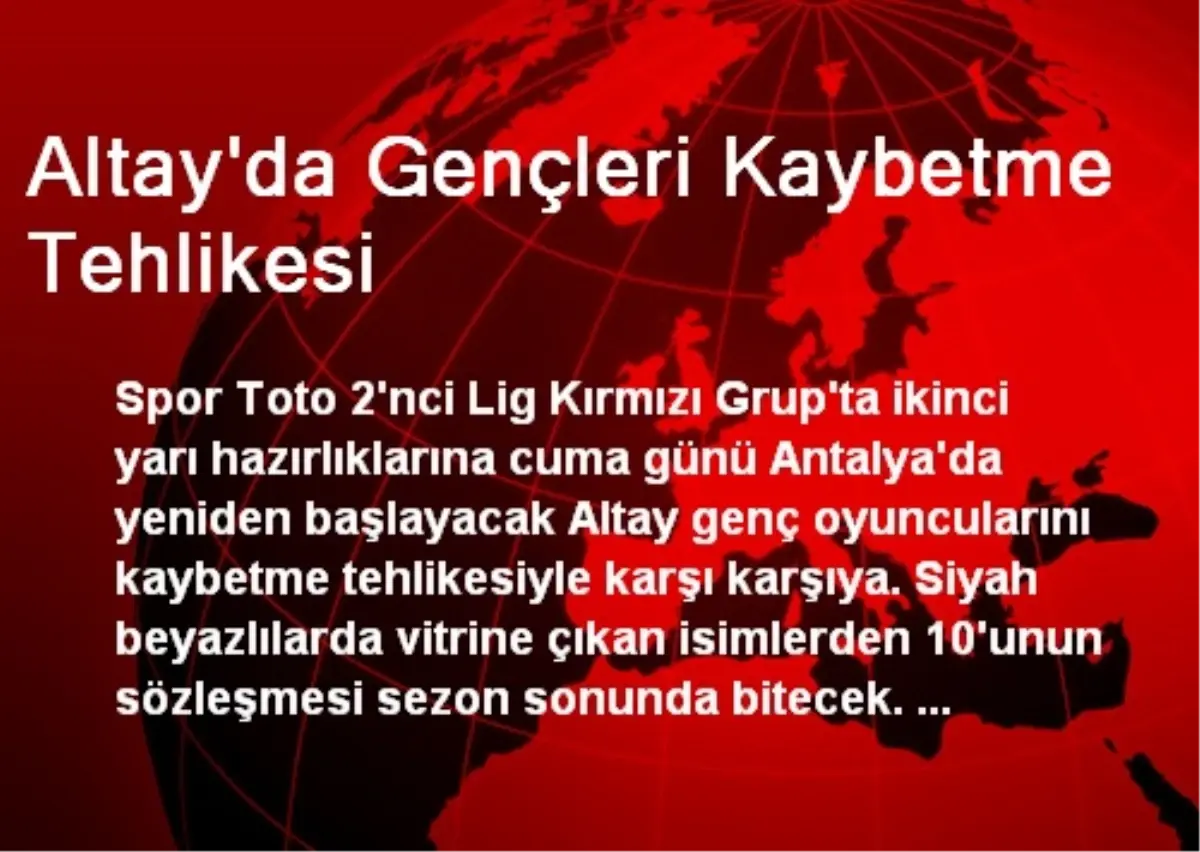 Altay\'da Gençleri Kaybetme Tehlikesi