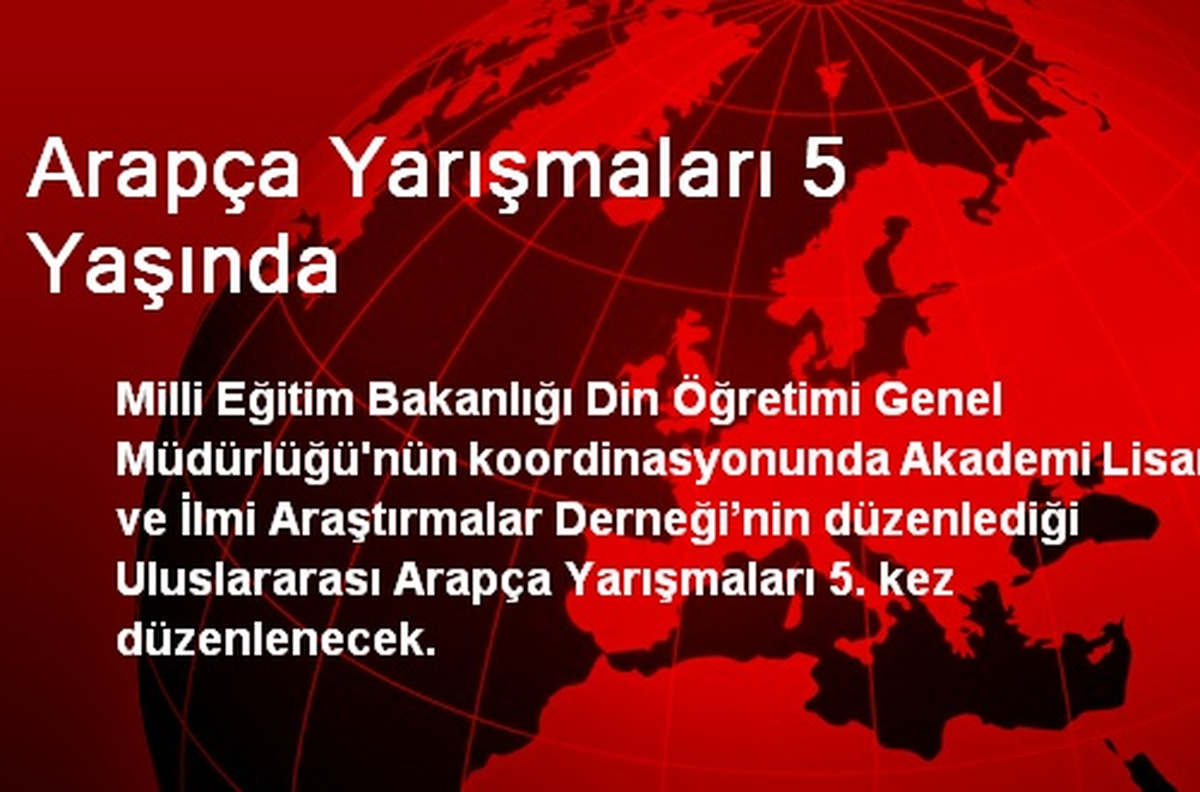 Arapça Yarışmaları 5. Kez Düzenleniyor