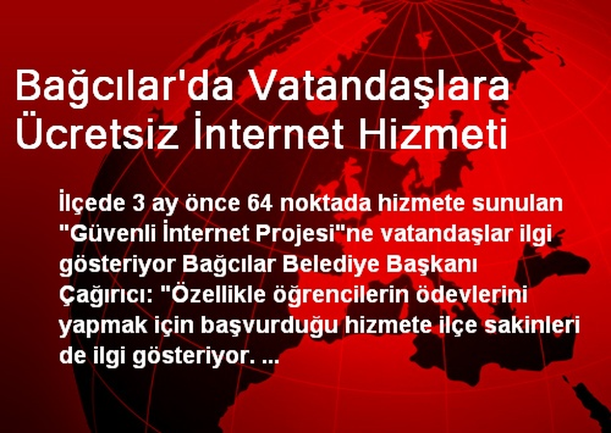 Bağcılar\'da Vatandaşlara Ücretsiz İnternet Hizmeti