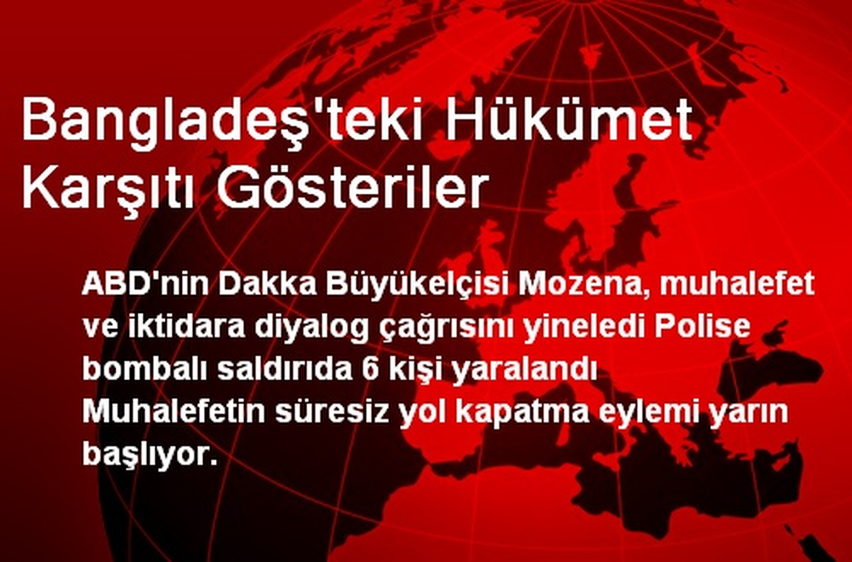 Bangladeş\'teki Hükümet Karşıtı Gösteriler