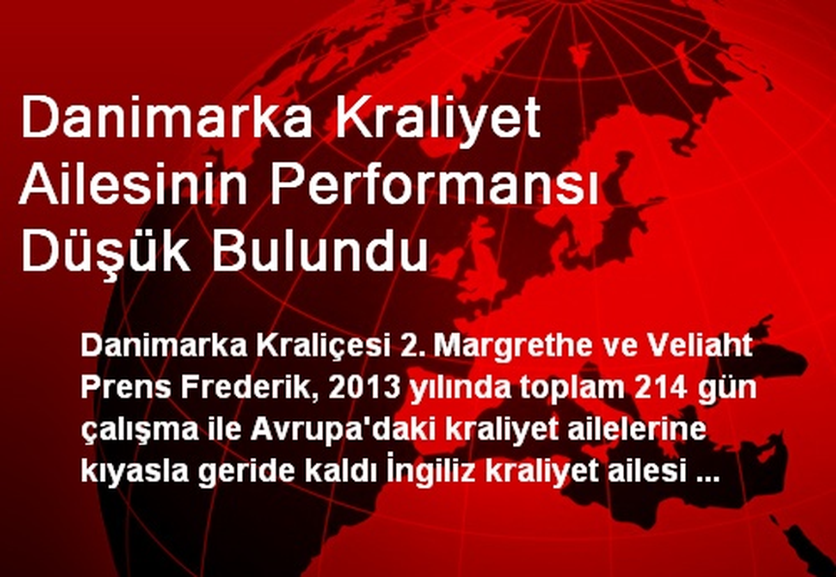Danimarka Kraliyet Ailesinin Performansı Düşük Bulundu