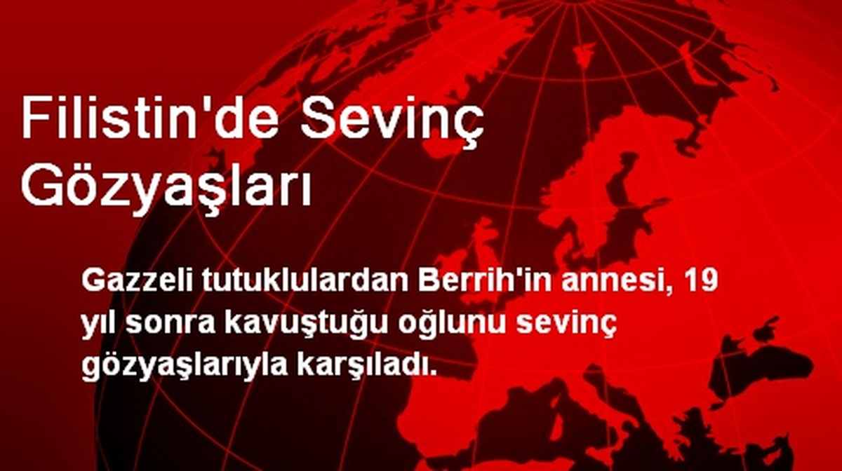 Filistin\'de Sevinç Gözyaşları