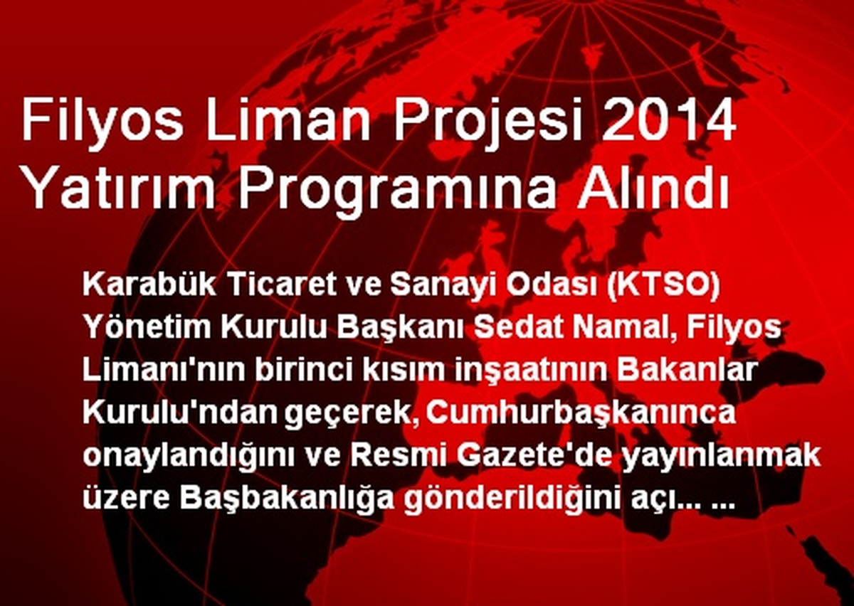 Filyos Liman Projesi 2014 Yatırım Programına Alındı