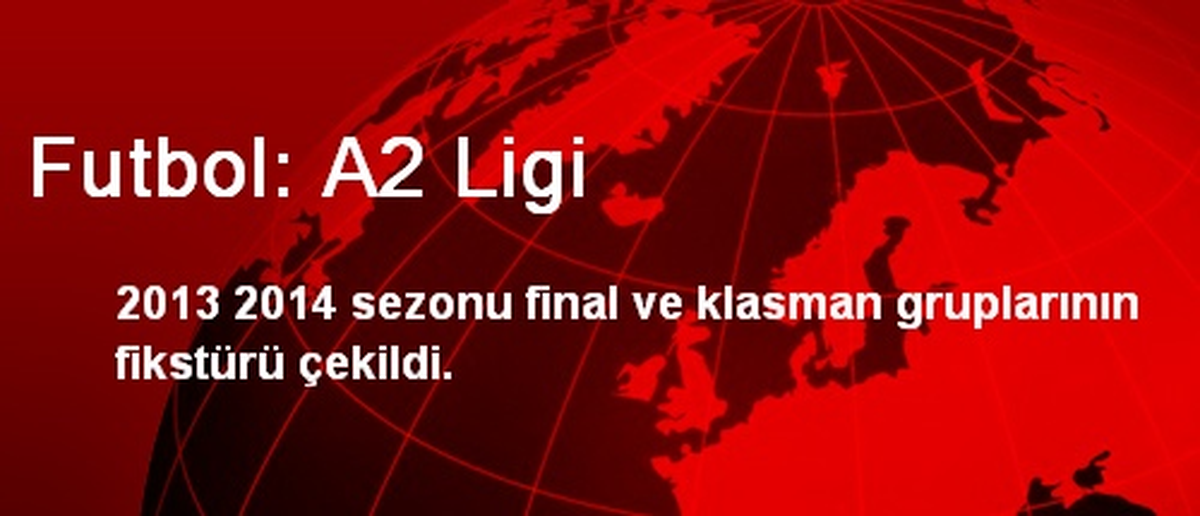 Futbol: A2 Ligi