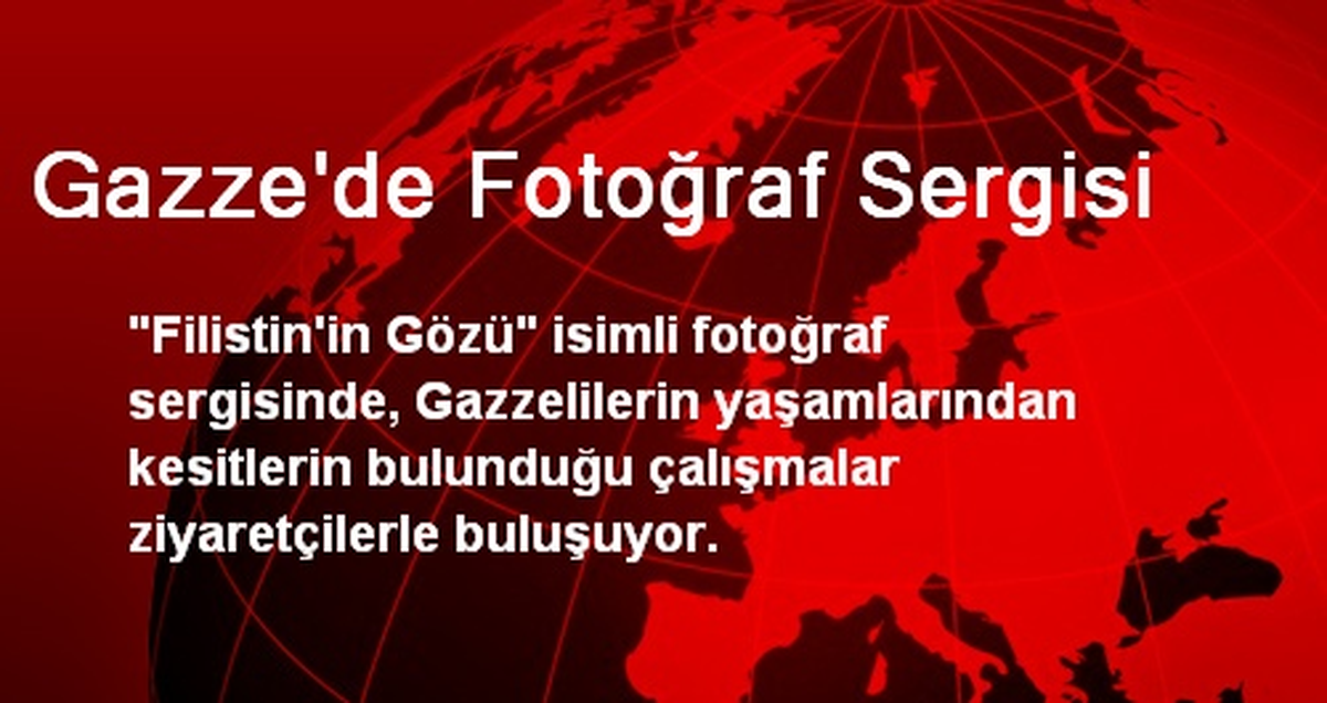 Gazze\'de Fotoğraf Sergisi