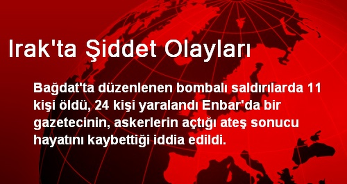 Irak\'ta Şiddet Olayları
