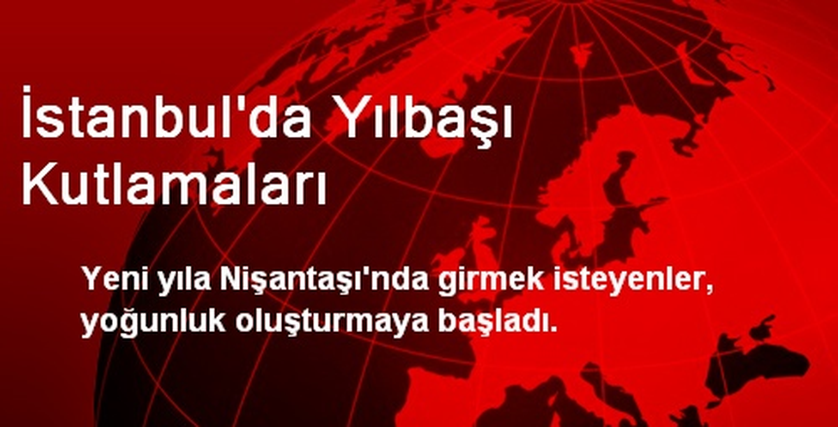İstanbul\'da Yılbaşı Kutlamaları