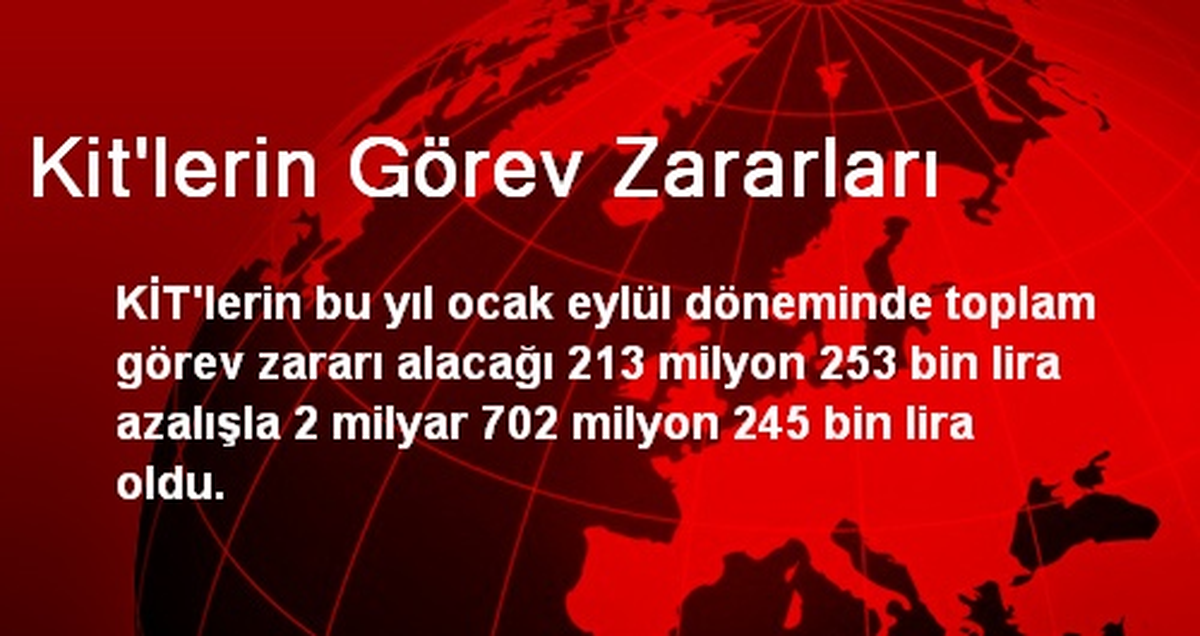 Kit\'lerin Görev Zararları