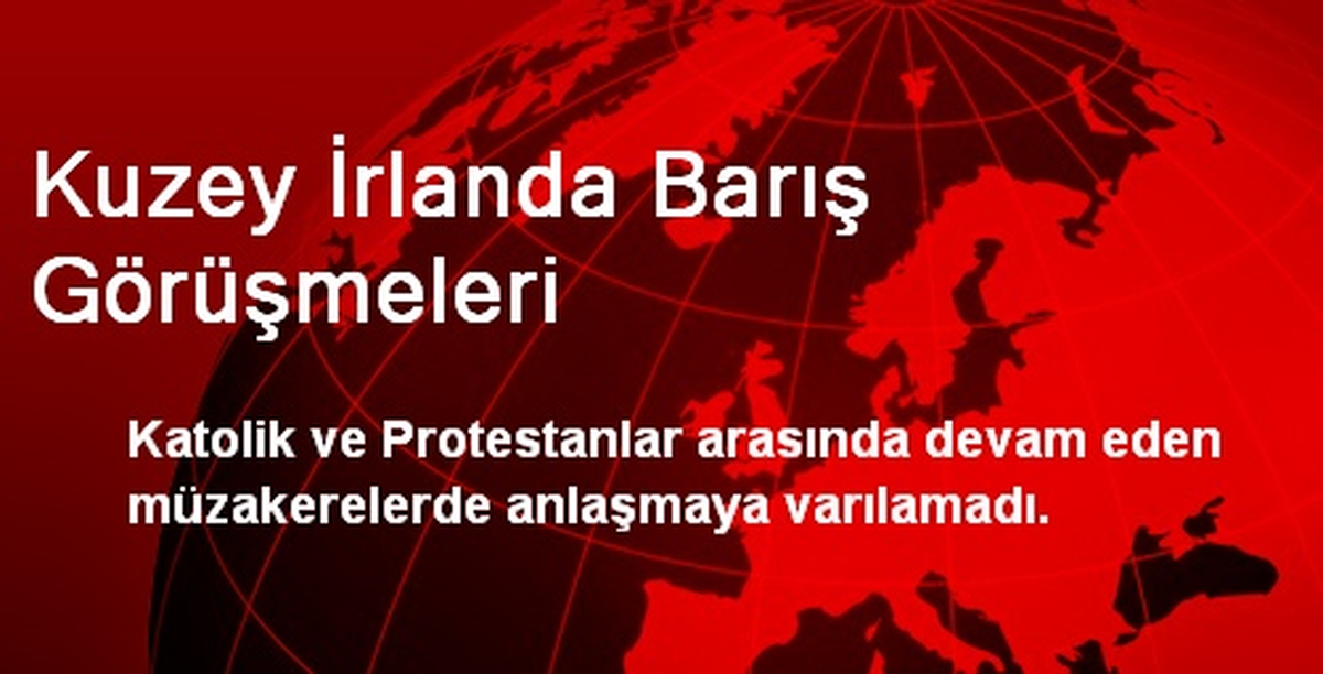 Kuzey İrlanda Barış Görüşmeleri