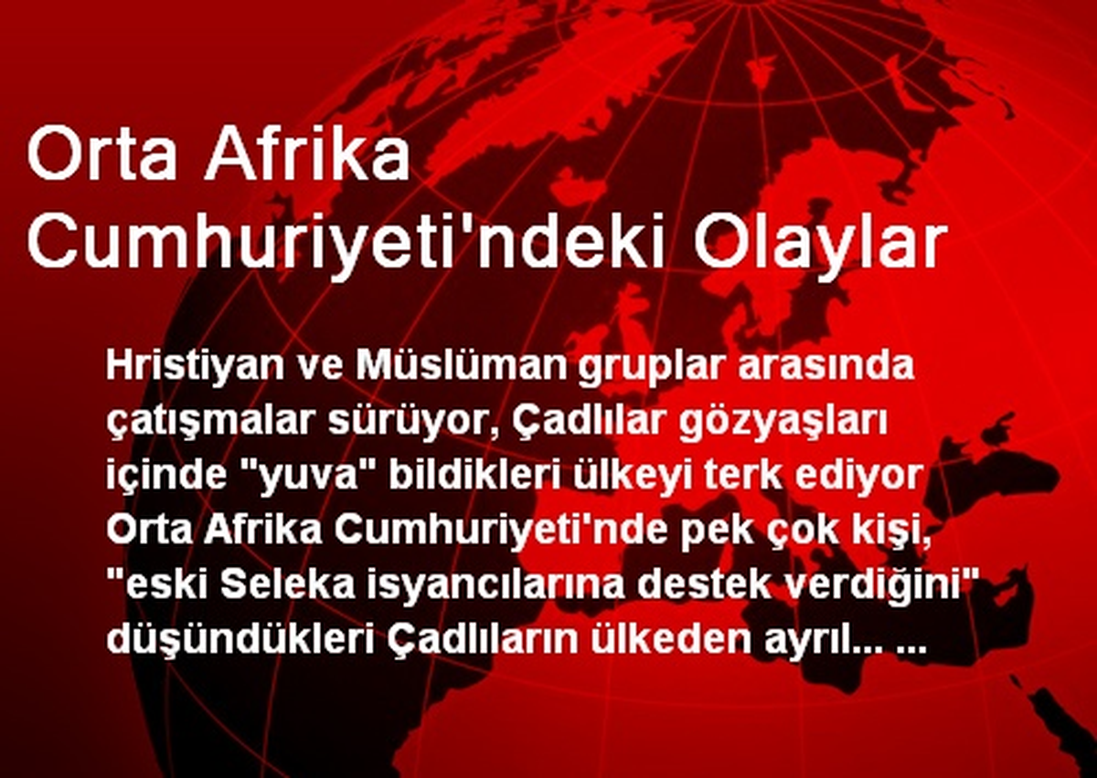 Orta Afrika Cumhuriyeti\'ndeki Olaylar