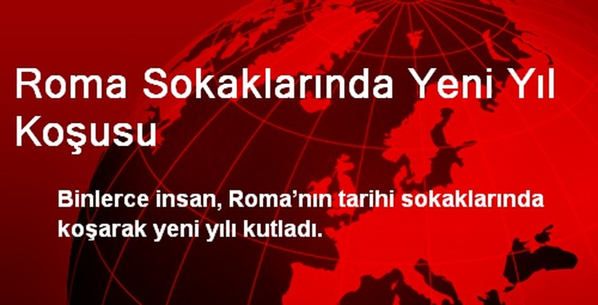 Roma Sokaklarında Yeni Yıl Koşusu