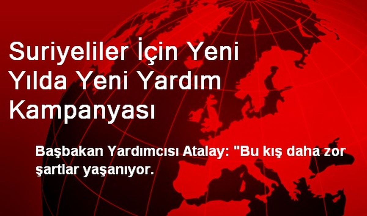 Suriyeliler İçin Yeni Yılda Yeni Yardım Kampanyası