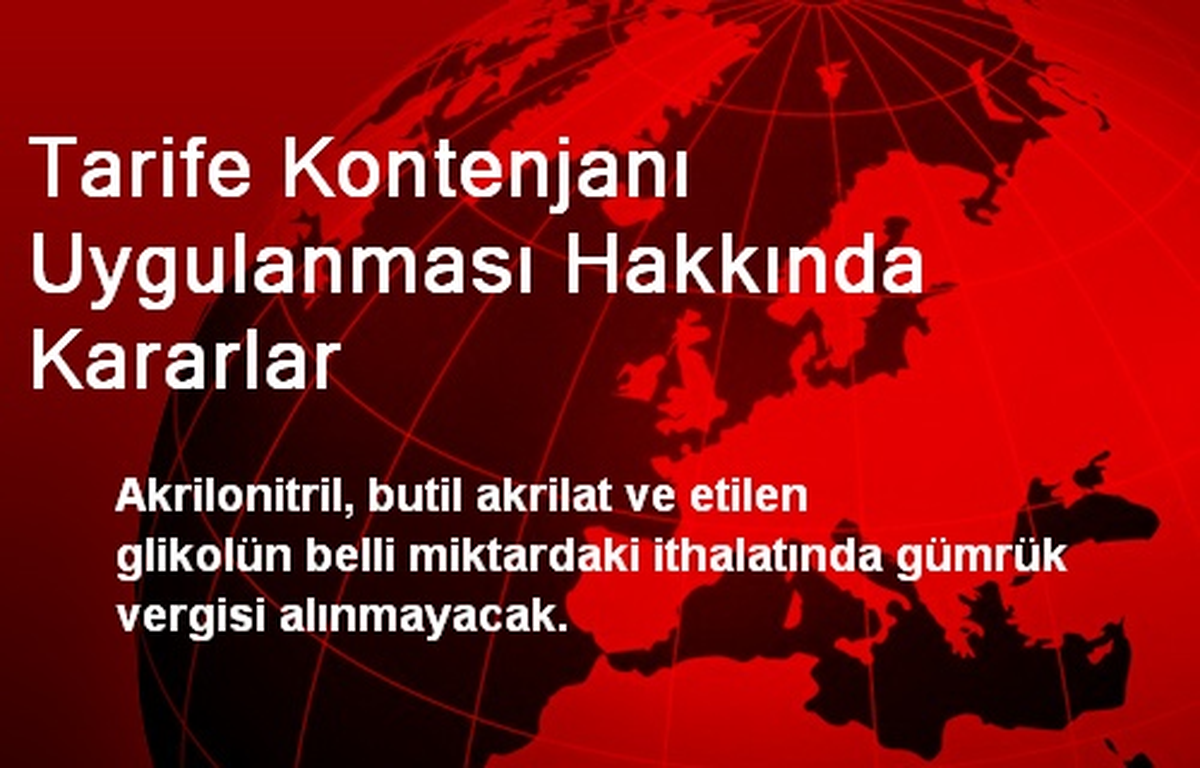 Tarife Kontenjanı Uygulanması Hakkında Kararlar