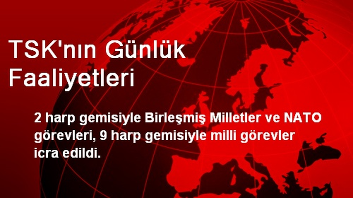 TSK\'nın Günlük Faaliyetleri