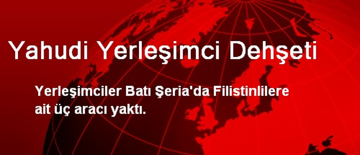Yahudi Yerleşimci Dehşeti