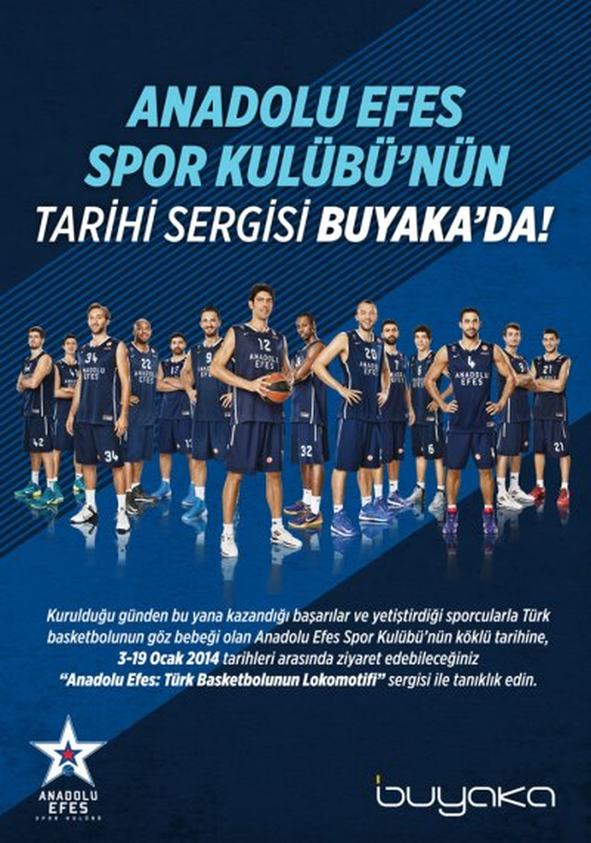 Anadolu Efes Spor Kulübü\'nün Tarihi Buyaka\'da Basketbolseverlerle Buluşuyor