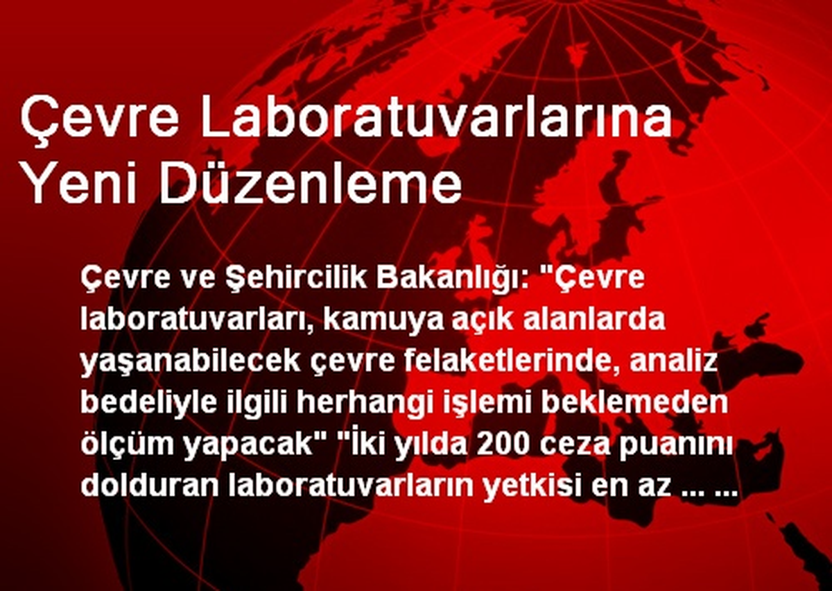 Çevre Laboratuvarlarına Yeni Düzenleme