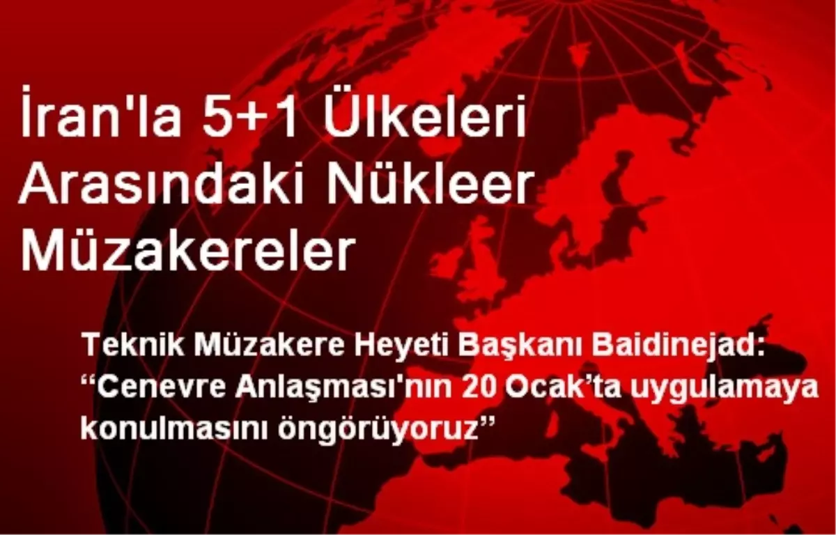 İran'la 5+1 Ülkeleri Arasındaki Nükleer Müzakereler
