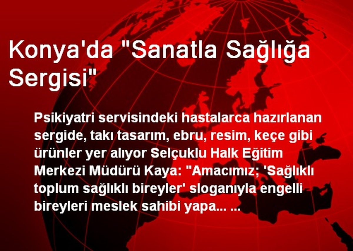 Konya\'da Sanatla Sağlığa Sergisi