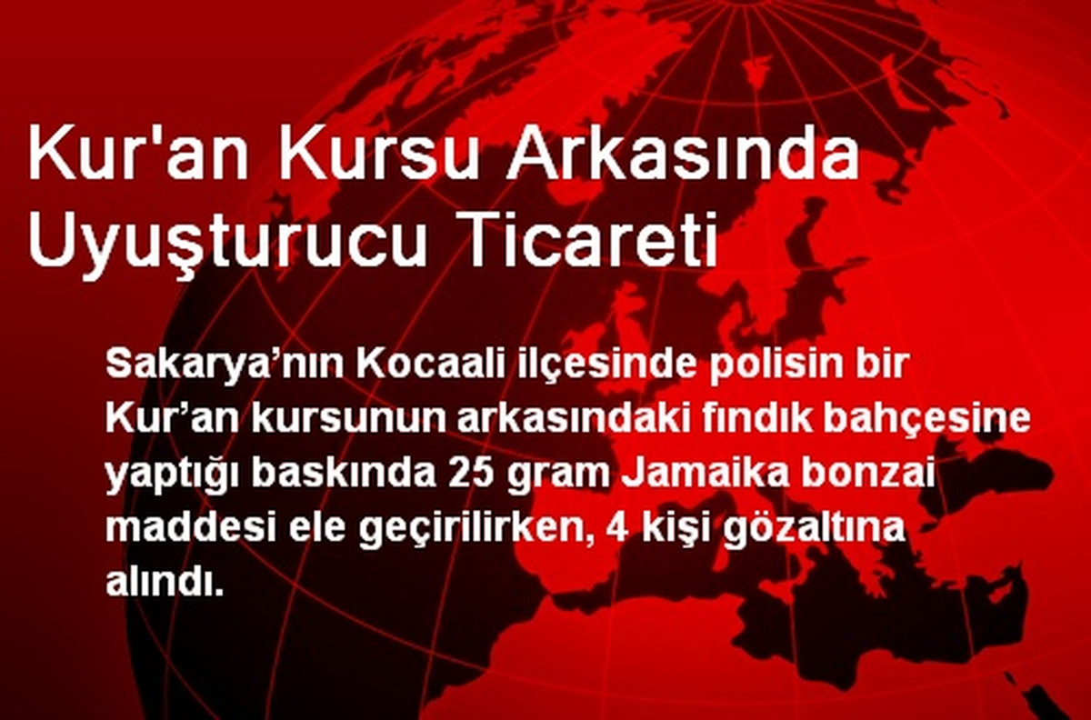 Kur\'an Kursu Arkasında Uyuşturucu Ticareti