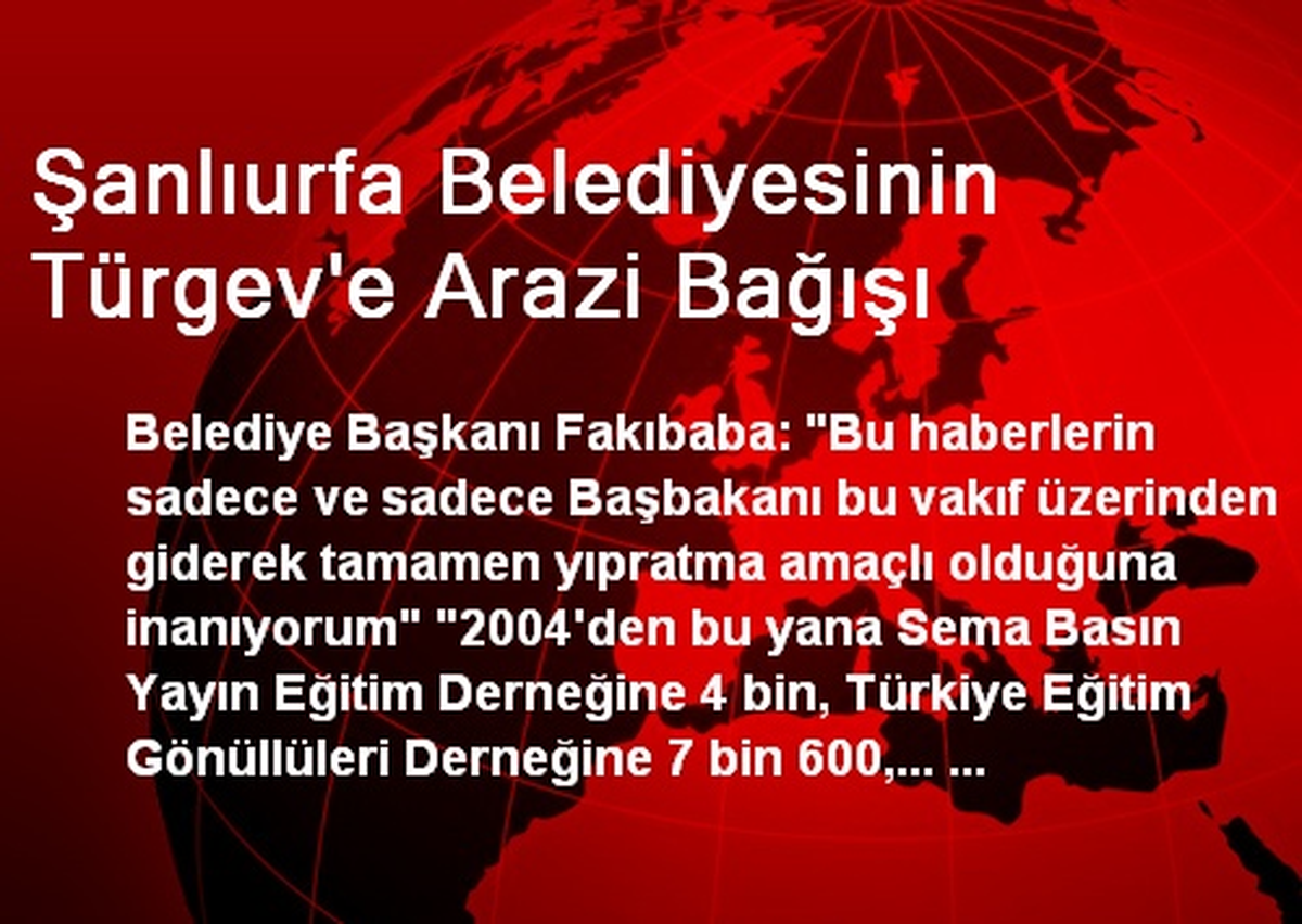 Şanlıurfa Belediyesinin Türgev\'e Arazi Bağışı
