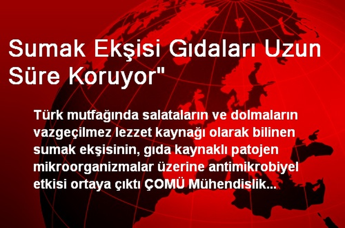 Sumak Ekşisi Gıdaları Uzun Süre Koruyor"
