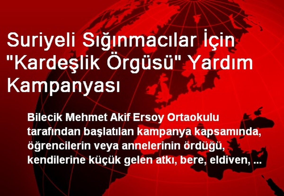 Suriyeli Sığınmacılar İçin "Kardeşlik Örgüsü" Yardım Kampanyası