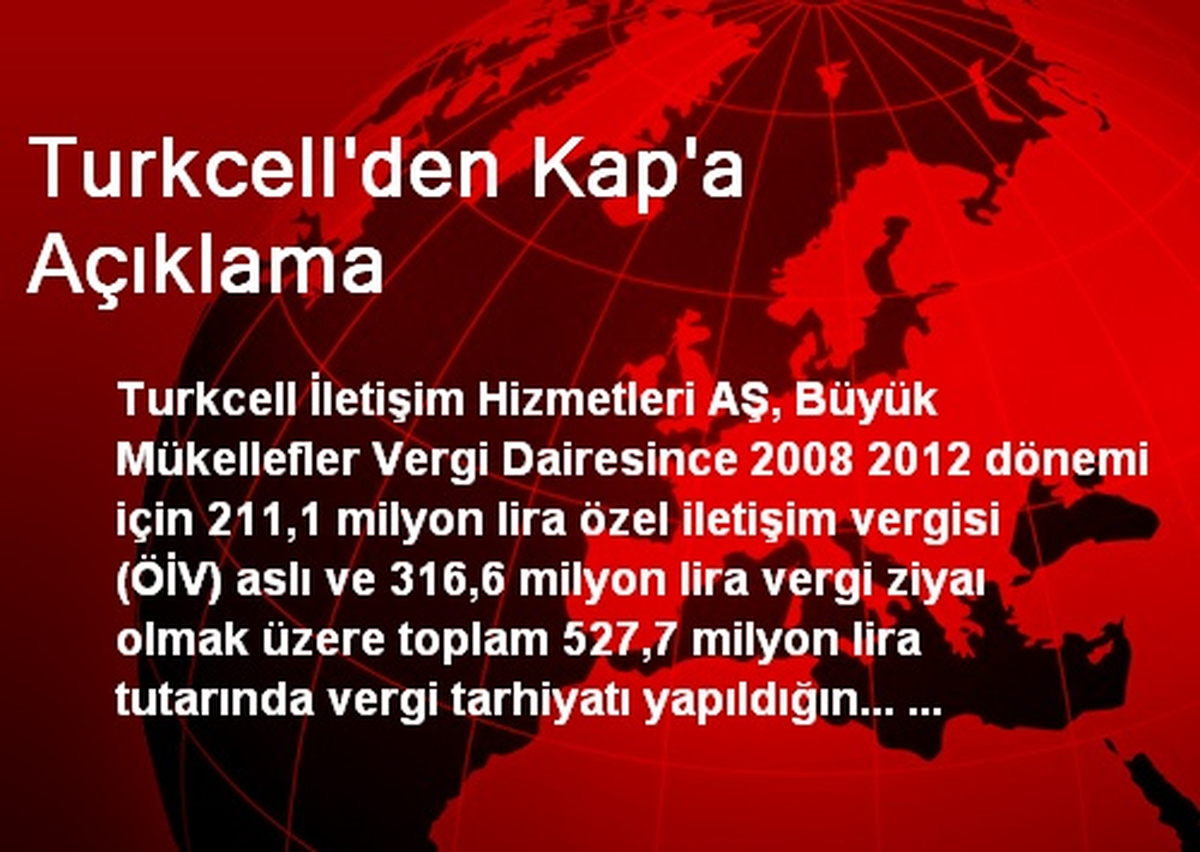Turkcell\'den Kap\'a Açıklama