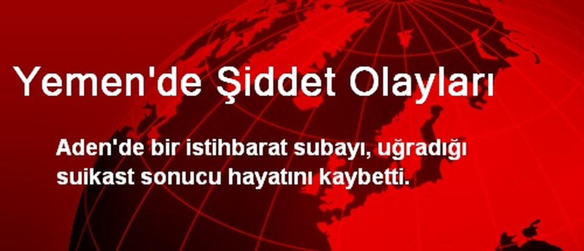 Yemen\'de Şiddet Olayları