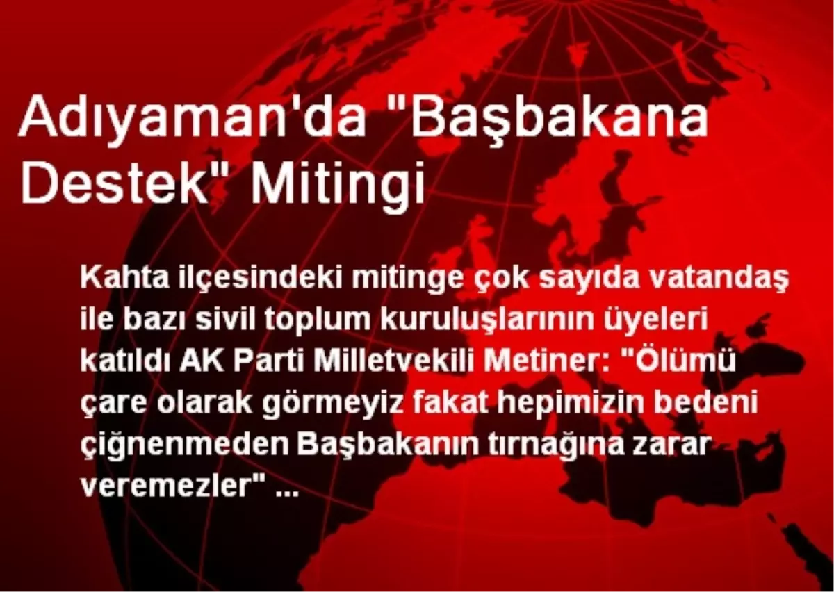 Adıyaman\'da "Başbakana Destek" Mitingi