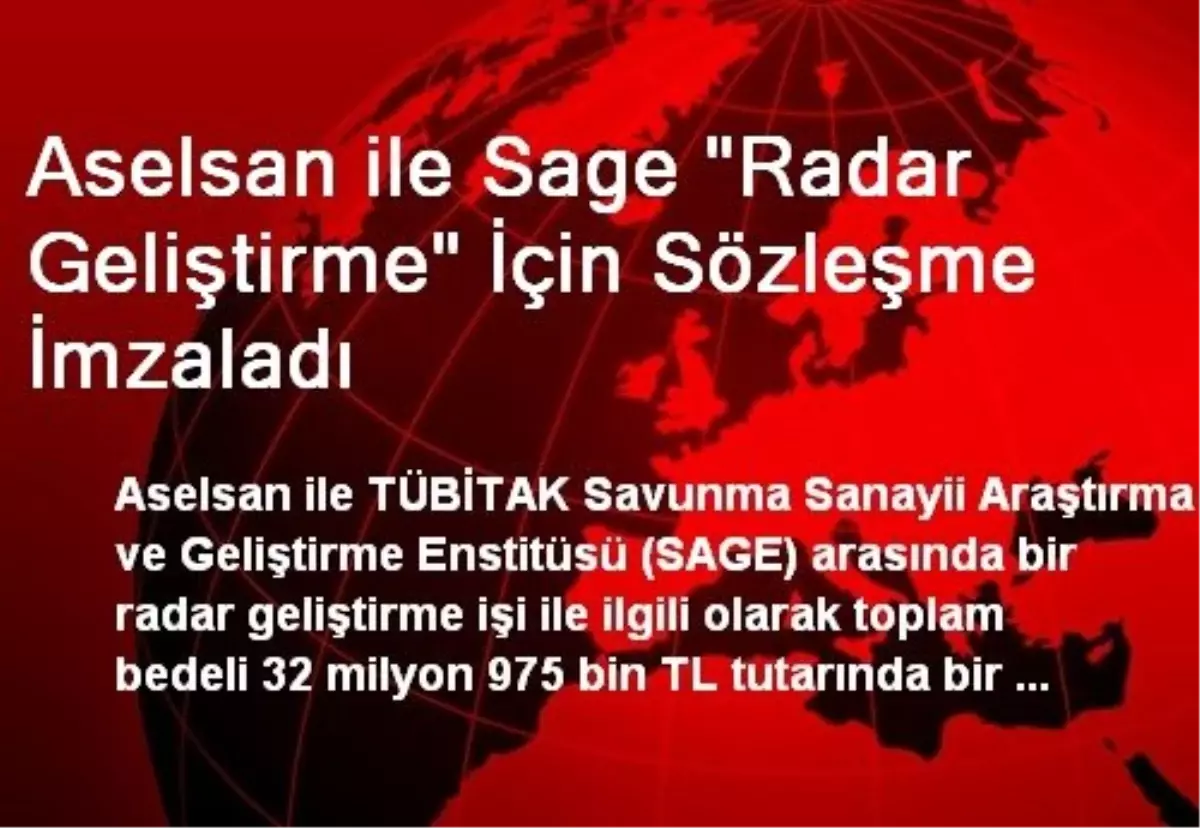 Aselsan ile Sage "Radar Geliştirme" İçin Sözleşme İmzaladı